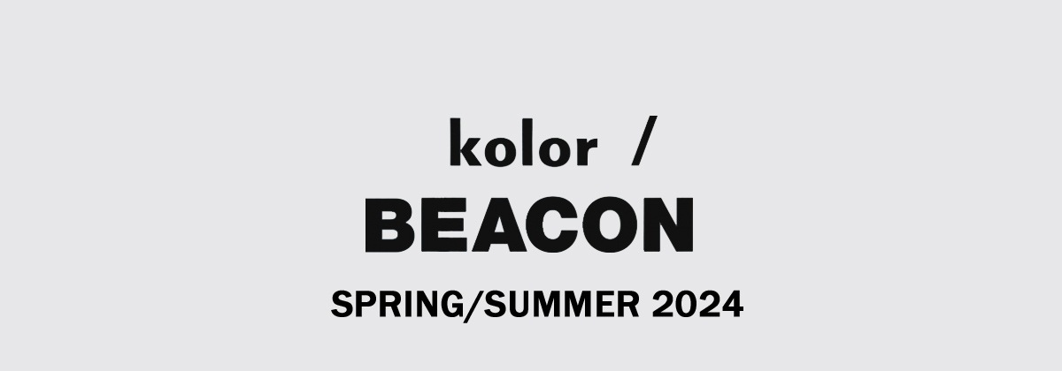kolor BEACON/カラービーコンの正規取扱通販